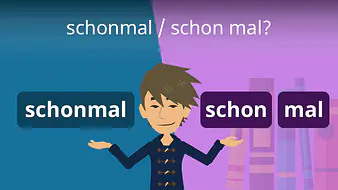 schonmal / schon mal?