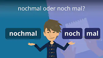 nochmal oder noch mal?