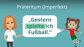 Präteritum (Imperfekt)