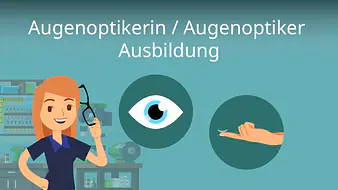 Augenoptikerin / Augenoptiker Ausbildung