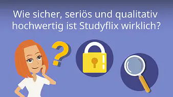 Wie sicher, seriös und qualitativ hochwertig ist Studyflix wirklich?