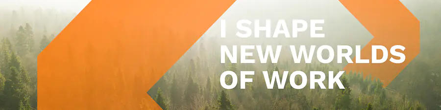 I Shape new worlds of work