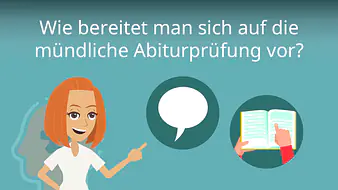 Wie bereitet man sich auf die mündliche Abiturprüfung vor?