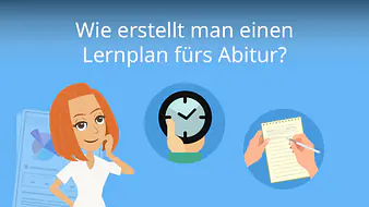 Wie erstellt man einen Lernplan fürs Abitur?