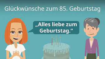 Glückwünsche zum 85. Geburtstag