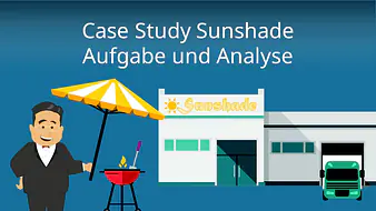 Case Study Sunshade - Aufgabe und Analyse