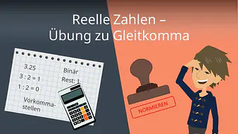 Reelle Zahlen - Übung zu Gleitkomma