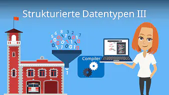 Strukturierte Datentypen III