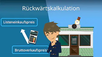 Rückwärtskalkulation Aufgabe