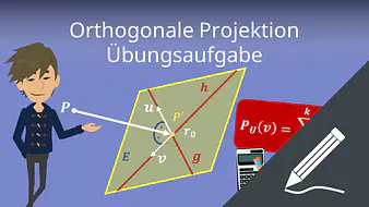 Orthogonale Projektion Übungsaufgabe