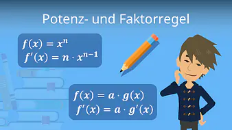Potenzregel und Faktorregel