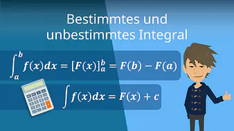 Bestimmtes und unbestimmtes Integral
