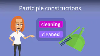 Participle constructions (participle clauses)
