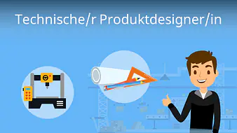 Technische/r Produktdesigner/in