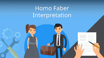 Homo faber - Interpretation