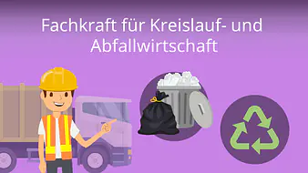 Fachkraft für Kreislauf- und Abfallwirtschaft