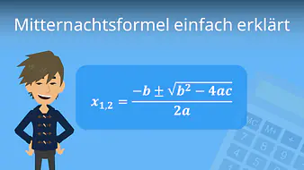 Mitternachtsformel einfach erklärt