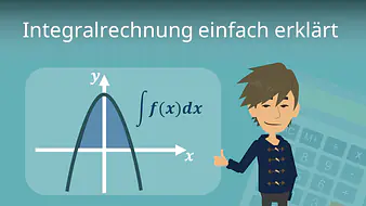 Integralrechnung einfach erklärt