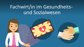 Fachwirt/in für Gesundheits und Sozialwesen