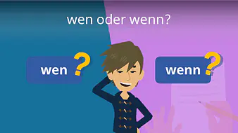wen oder wenn?