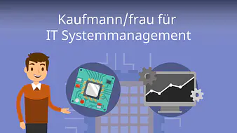 Kaufmann/frau für IT Systemmanagement