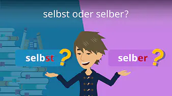 selbst oder selber?