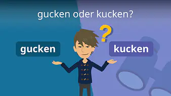 gucken oder kucken?