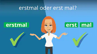 erstmal oder erst mal?
