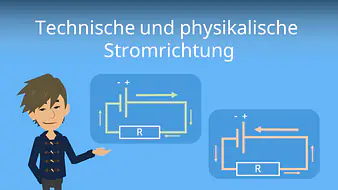 Technische und physikalische Stromrichtung