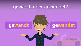 gewandt oder gewendet?