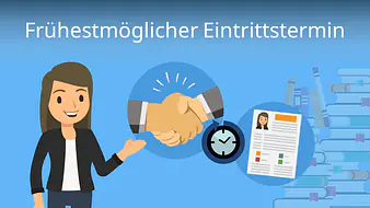 Frühestmöglicher Eintrittstermin