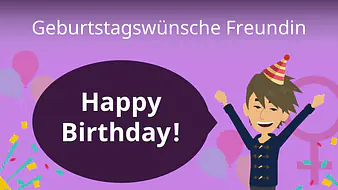 Geburtstagswünsche Freundin