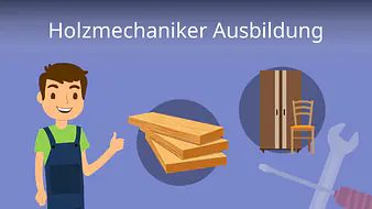 Holzmechaniker Ausbildung
