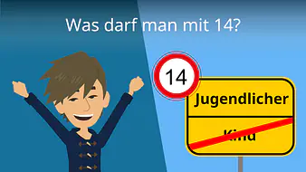 Was darf man mit 14?