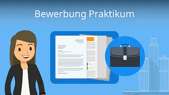 Bewerbung Praktikum