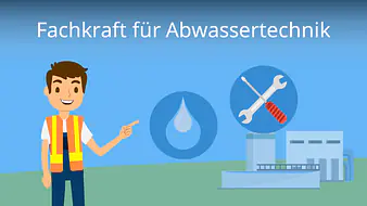 Fachkraft für Abwassertechnik