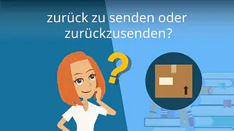 zurück zu senden oder zurückzusenden?